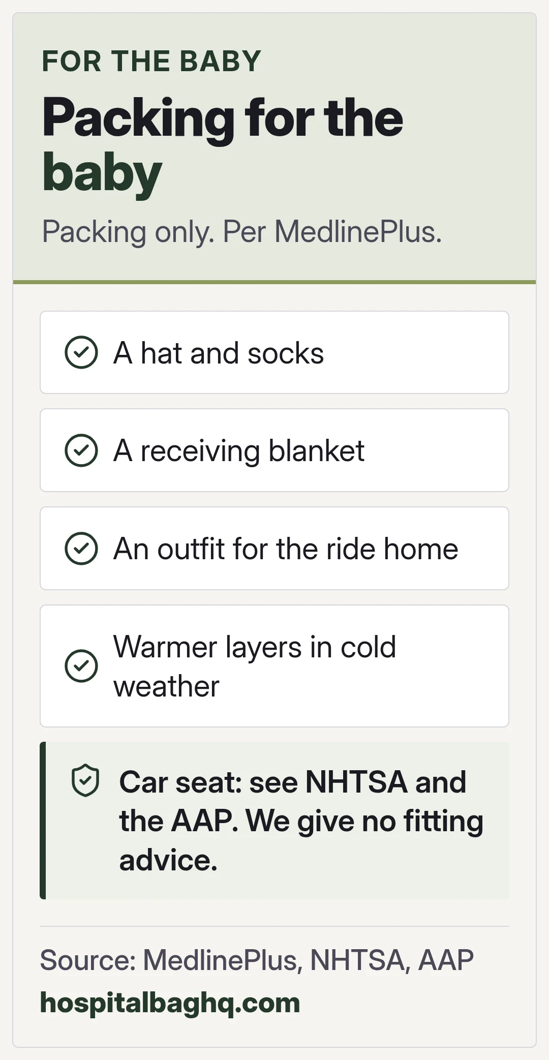 Packing for the baby. Packing only. Per MedlinePlus.